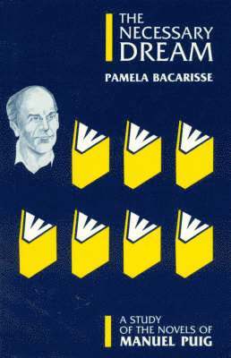 Pamela Bacarisse - Necessary Dream, Inbunden