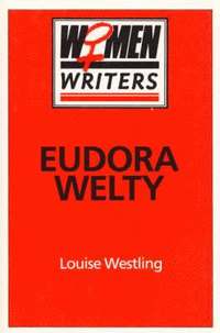 bokomslag Eudora Welty