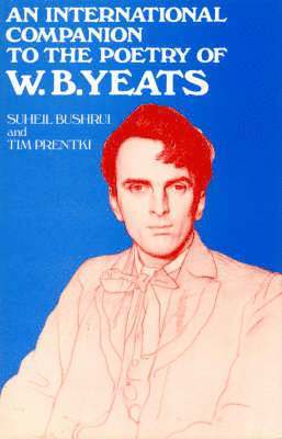 An International Companion to the Poetry of W. B. Yeats 1