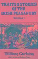 bokomslag Traits and Stories of the Irish Peasantry