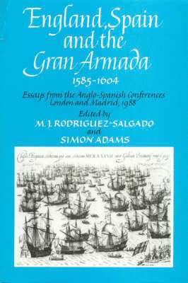bokomslag England, Spain and the Gran Armada 1585-1604