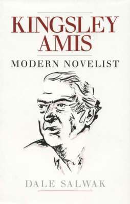 Dale Salwak - Kingsley Amis, Inbunden