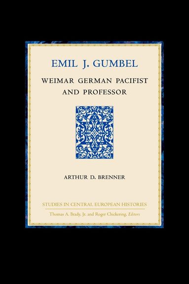Arthur D. Brenner - Emil J. Gumbel, Inbunden
