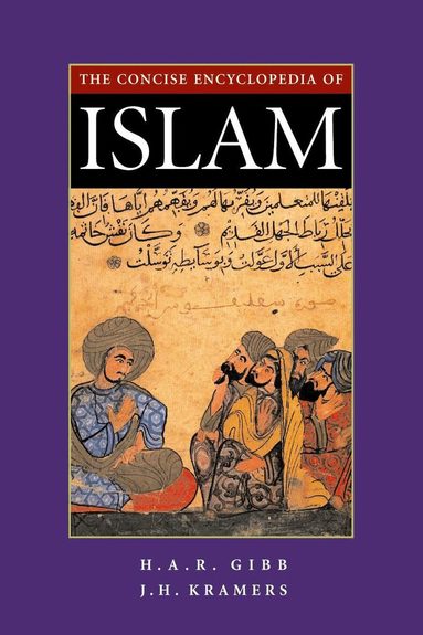 Gibb, Kramers - Concise Encyclopaedia of Islam, Häftad