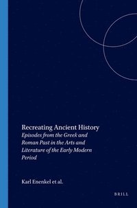 bokomslag Recreating Ancient History
