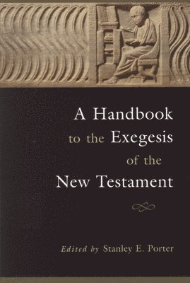 bokomslag A Handbook to the Exegesis of the New Testament