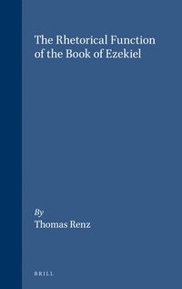 bokomslag Rhetorical Function of the Book of Ezekiel