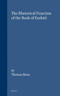 bokomslag Rhetorical Function of the Book of Ezekiel