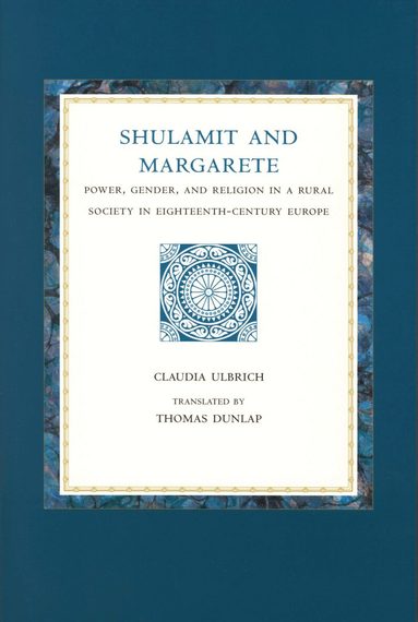 Claudia Ulbrich - Shulamit and Margarete, Häftad