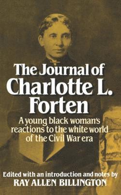 bokomslag The Journal of Charlotte L. Forten