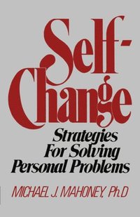 bokomslag Self-Change: Strategies for Solving Personal Problems