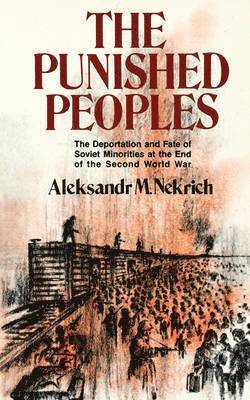 Aleksandr M. Nekrich, Aleksandr Nekrich - Punished Peoples, Häftad
