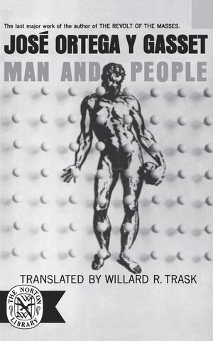 José Ortega y Gasset - Man and People, Häftad