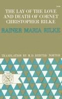 Lay Of The Love And Death Of Cornet Christopher Rilke 1