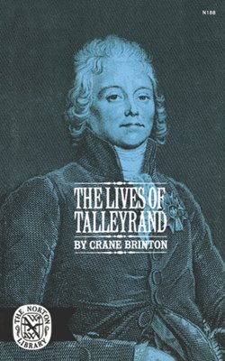 bokomslag The Lives of Talleyrand