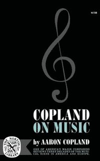 bokomslag Copland on Music