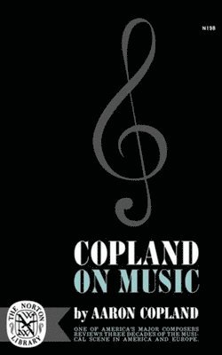 bokomslag Copland on Music