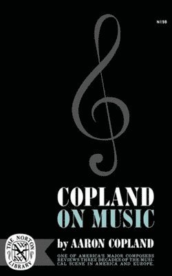 bokomslag Copland on Music