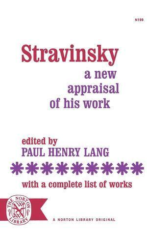 Paul Henry Lang, Paul Henry Lang - Stravinsky, Häftad