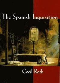 bokomslag The Spanish Inquisition