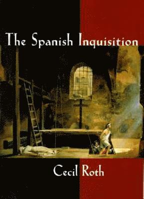 Cecil Roth - Spanish Inquisition, Häftad