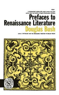 bokomslag Prefaces to Renaissance Literature