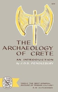 bokomslag The Archaeology of Crete
