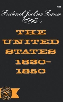 The United States 1830-1850 1