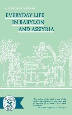 Everyday Life in Babylon and Assyria 1