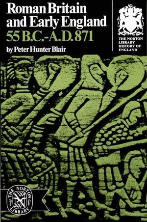 Peter Blair - Roman Britain and Early England, Häftad