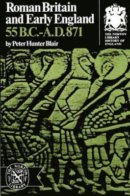 Peter Blair, Hunter Blair, Peter Hunter Blair - Roman Britain and Early England, Häftad