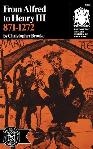 Christopher Brooke - From Alfred to Henry III, 871-1272, Häftad