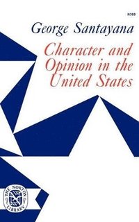 bokomslag Character and Opinion in the United States