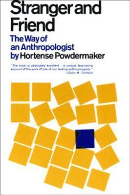 Hortense Powdermaker - Stranger and Friend, Häftad