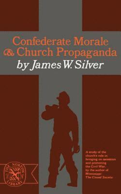 Confederate Morale and Church Propaganda 1