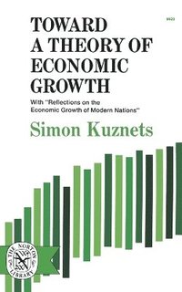 bokomslag Toward a Theory of Economic Growth