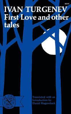 Ivan Turgenev - First Love and Other Tales, Häftad
