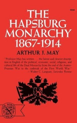 The Hapsburg Monarchy, 1867-1914 1