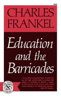 bokomslag Education and the Barricades