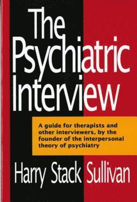 The Psychiatric Interview 1