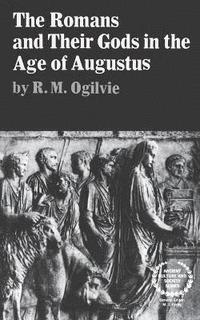 bokomslag The Romans and Their Gods in the Age of Augustus
