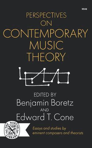 Benjamin Boretz, Benjamin Boretz, Edward T. Cone - Perspectives on Contemporary Music Theory, Häftad