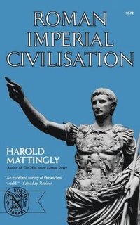 bokomslag Roman Imperial Civilisation
