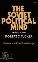 Robert C. Tucker - Soviet Political Mind, Häftad