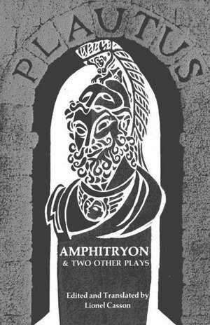 Titus Maccius Plautus, Lionel Casson - Amphitryon & Two Other Plays, Häftad