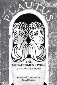 bokomslag The Menaechmus Twins and Two Other Plays