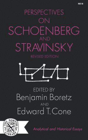 Benjamin Boretz, Benjamin Boretz, Edward T. Cone - Perspectives on Schoenberg and Stravinsky, Häftad