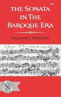 bokomslag The Sonata in the Baroque Era