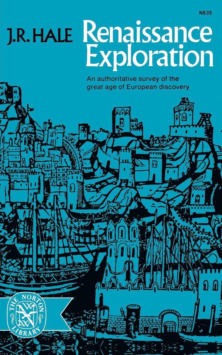 J. R. Hale - Renaissance Exploration, Häftad