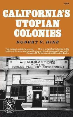 Robert V. Hine - California's Utopian Colonies, Häftad